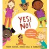 Books Penguin Random House | Yes! No!: A First Conversation About Consent By Megan Madison & Jessica Ralli