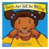 Books Raincoast Books | Teeth Are Not For Biting By Elizabeth Verdick