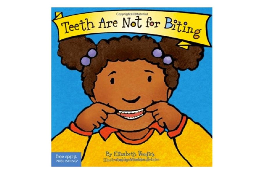 Books Raincoast Books | Teeth Are Not For Biting By Elizabeth Verdick