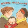 Books Penguin Random House | Mommy, Mama, And Me By Leslea Newman [Board Book]