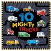 Books Fire the imagination | 10 Mighty Trucks Board Book