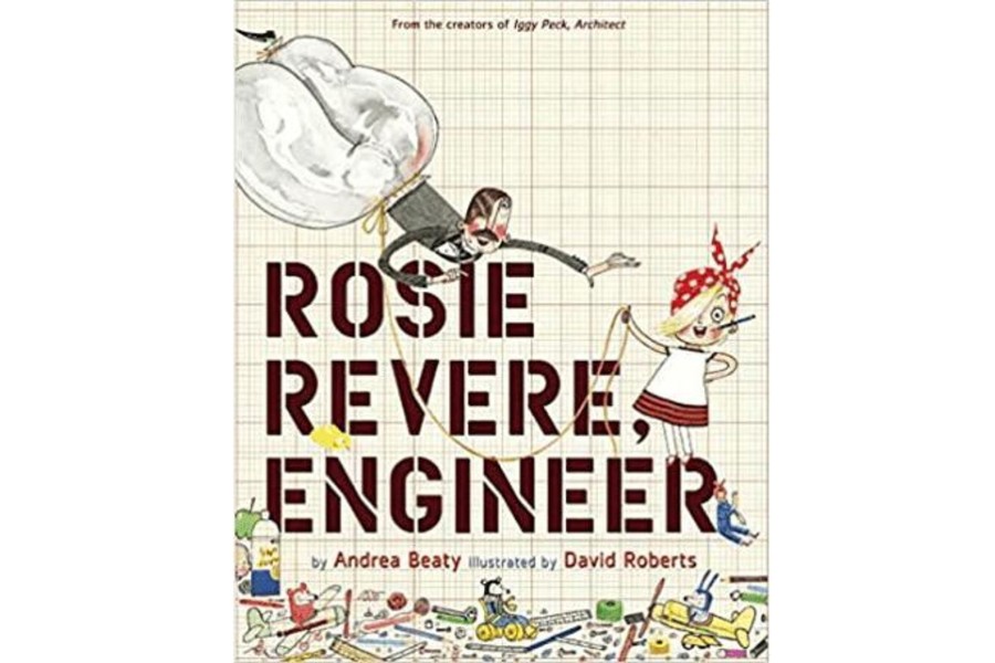 Books Hachette Book Group | Rosie Revere, Engineer By Andrea Beaty [Hardcover]