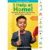 Montessori Materials Hachette Book Group | I Help At Home!: I Can Clean My Room, Fold Laundry, Set The Table, And More: Montessori Life Skills