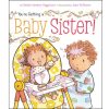 Books Simon and Schuster | You'Re Getting A Baby Sister! By Sheila Sweeny Higginson [Board Book]