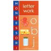 Montessori Materials Hachette Book Group | Montessori: Letter Work