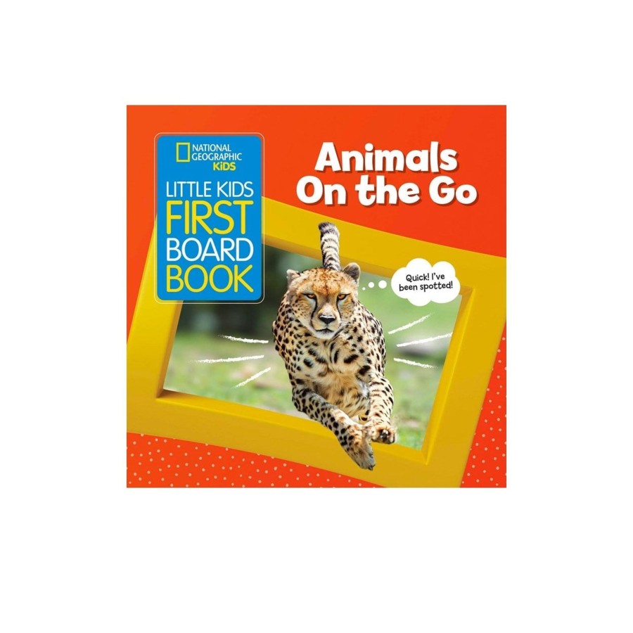 Montessori Materials Hachette Book Group | National Geographic'S Little Kids First Board Book: Animals On The Go