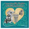 Books Native Northwest | Learning My Rights With Mousewoman By Morgan Asoyuf