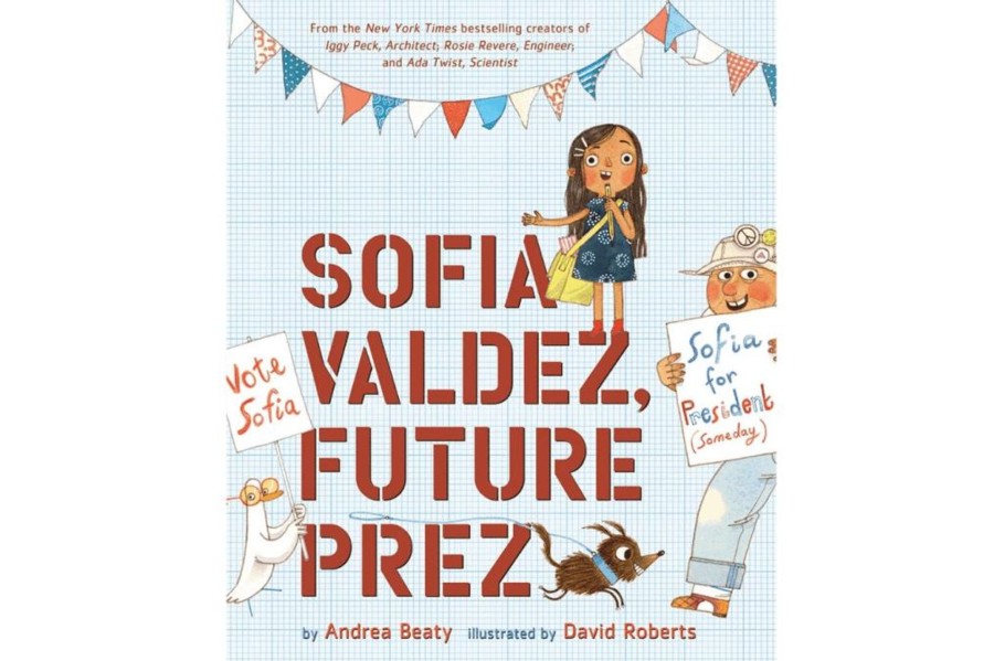 Montessori Materials Hachette Book Group | Sofia Valdez, Future Prez By Andrea Beaty [Hardcover]