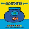 Books Hachette Book Group | The Goodbye Book By Todd Parr [Hardcover]