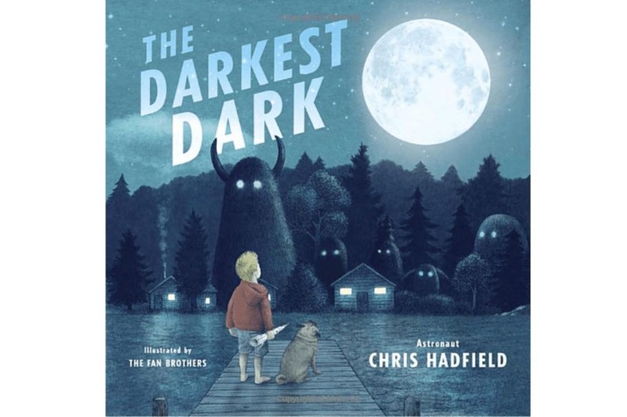 Books Penguin Random House | The Darkest Dark By Chris Hadfield [Hardcover]