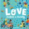 Valentine'S Day Books & Gifts Penguin Random House | Love Makes A Family By Sophie Beer