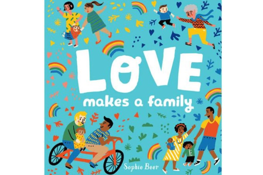 Valentine'S Day Books & Gifts Penguin Random House | Love Makes A Family By Sophie Beer