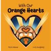 Books Raincoast Books | With Our Orange Hearts By Phyllis Webstad