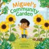 Books Penguin Random House | Miguel'S Community Garden By Janay Brown-Wood [Soft Cover]