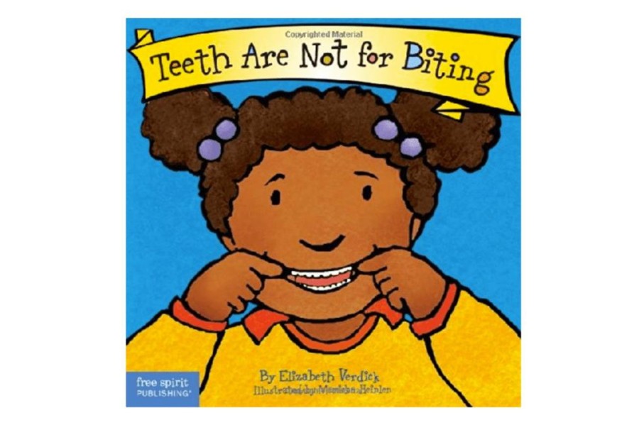 Montessori Materials Raincoast Books | Teeth Are Not For Biting By Elizabeth Verdick