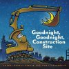 Toys Raincoast Books | Goodnight, Goodnight, Construction Site By Sherri Duskey Rinker [Hardcover]